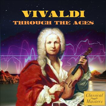 Various Artists - Vivaldi Through the Ages