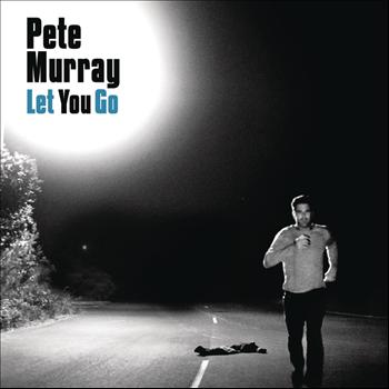 Pete Murray - Let You Go (Edit)