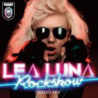 Lea Luna - Rock Show (Radio Mix)