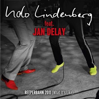 Udo Lindenberg - Reeperbahn 2011 [What it's like] (feat. Jan Delay) [MTV Unplugged] (MTV Unplugged)