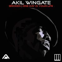 Akil Wingate - Broken | One Day In Your Life THE REMIXES