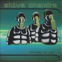 Shiva Chandra - Change of Air