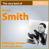 Bessie Smith - The Very Best of Bessie Smith: Saint Louis Blues