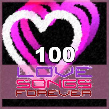 Various Artists - 100 love songs forever