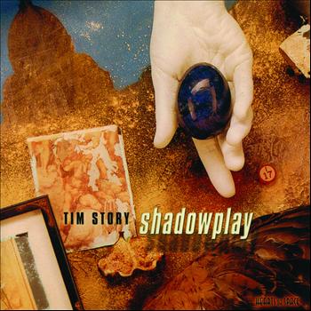 Tim Story - Shadowplay