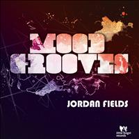 Jordan Fields - Mood Grooves