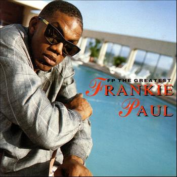 Frankie Paul - F P the Greatest