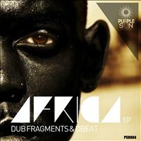 Dub Fragments & DBeat - Africa EP