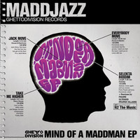 Maddjazz - Mind of a Maddman EP
