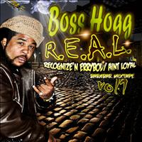 Boss Hogg - R.e.a.l. - Recognize'n Errybody Aint Loyal: Bar4Bar Mixtape Vol. 1