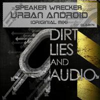 Speaker Wrecker - Urban Android