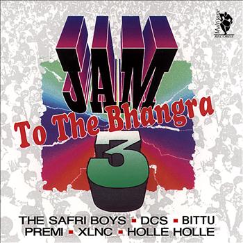 Various Artists (Bhangra) - Jam To The Bhangra 3