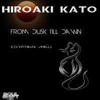 Hiroaki Kato - From Dusk Till Dawn