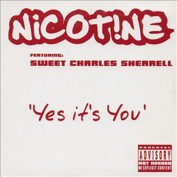 Nicotine - Yes It's You