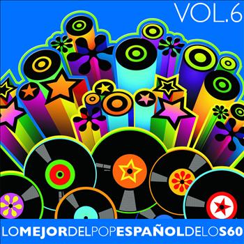 Various Artists - Lo Mejor del Pop Español de los 60 Vol. 6