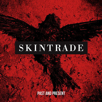 Skintrade - Past And Present (Explicit)