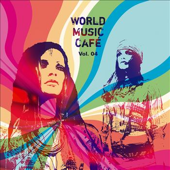 Various Artists - World Music Cafe Vol. 3