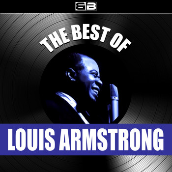 Louis Armstrong - The Best of Louis Armstrong
