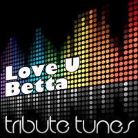 Perfect Pitch - Love U Betta (Neon Hitch Tribute)
