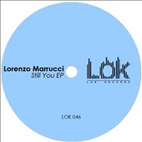Lorenzo Marrucci - Still You