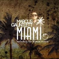 Marcus Gauntlett - MIAMI
