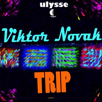Viktor Novak - Trip