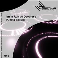 Ian In Run Vs. Deepress - Puesta Del Sol