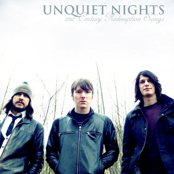 Unquiet Nights - 21st Century Redemption Songs
