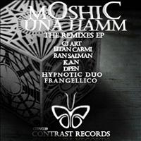 Moshic - Una Hamm - Remixes EP