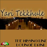 Yari Tekkhule - The Missing Line