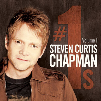 Steven Curtis Chapman - # 1's Vol. 1