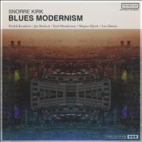 Snorre Kirk - Blues Modernism