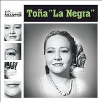 Toña "La Negra" - The Platinum Collection
