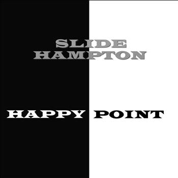 Slide Hampton - Happy Point