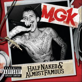 MGK - Half Naked & Almost Famous - EP (Explicit)