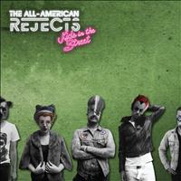The All-American Rejects - Kids In The Street (Explicit)
