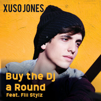 Xuso Jones - Buy The Dj A Round (Feat. Flii Stylz)