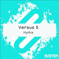 Versus 5 - Hydra - Single