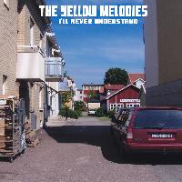 The Yellow Melodies - I'll Never Understand