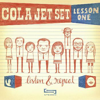 Cola Jet Set - Lesson One: Listen & Repeat