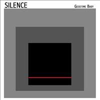 Silence - Goodtime Baby (Original Album)