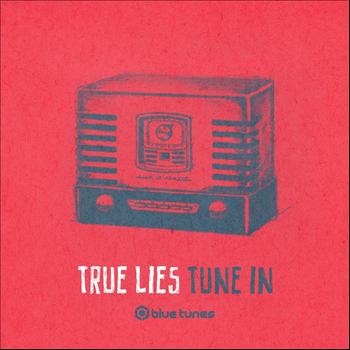 True Lies - Tune In