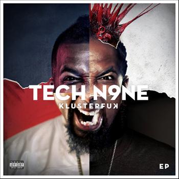 Tech N9ne - Klusterf**k (EP)