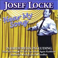Josef Locke - Hear My Song