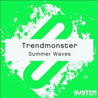 Trendmonster - Summer Waves - Single
