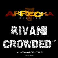 Rivani - Crowded EP