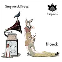 Stephen J. Kroos - Klonck