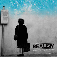 Professor P & DJ Akilles - The Realism