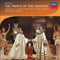 Orchestra of the Royal Opera House, Covent Garden, Benjamin Britten - Britten: The Prince of the Pagodas