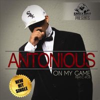 Antonious - On My Game (feat. C-Rob)